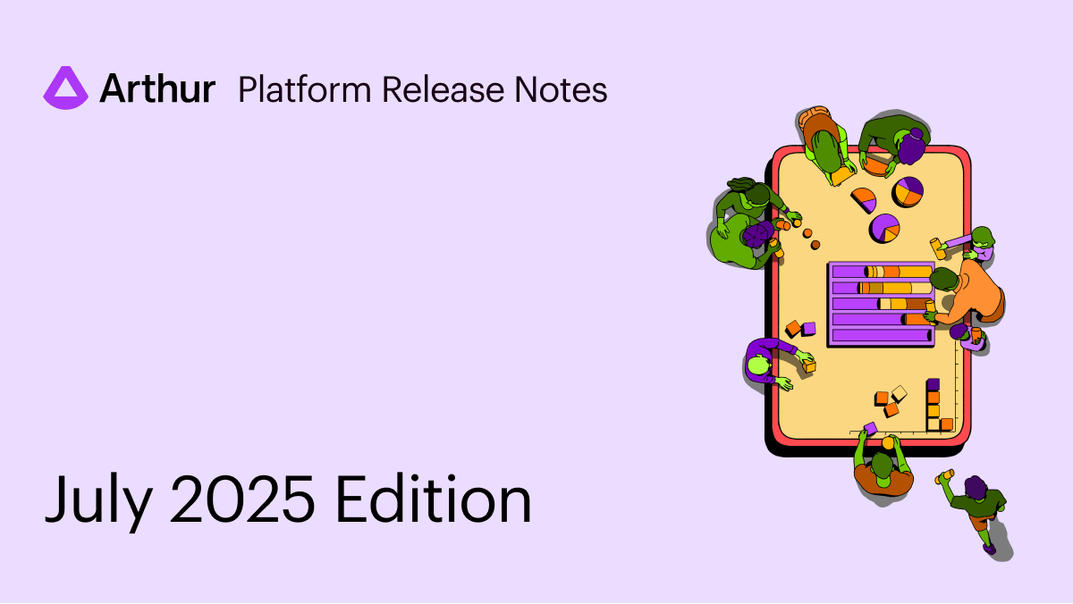 What’s New in Arthur: Smarter Evals, Smoother UX, and More Powerful Insights